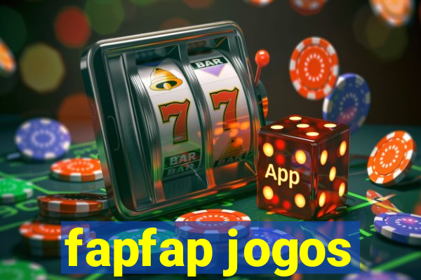 fapfap jogos